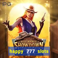 happy 777 slots paga mesmo